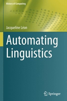 Automating Linguistics 1