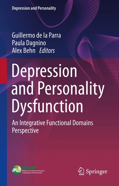 Guillermo de la Parra, Paula Dagnino, Alex Behn - Depression and Personality Dysfunction, Inbunden