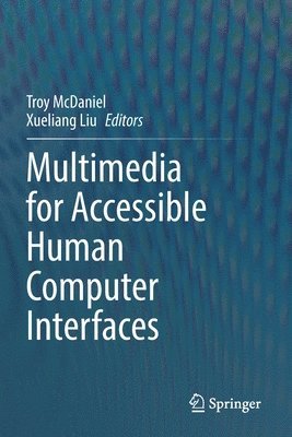 Multimedia for Accessible Human Computer Interfaces