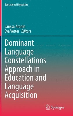 Dominant Language Constellations Approach in Education and Language Acquisition 1