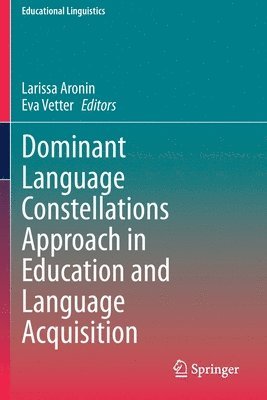 bokomslag Dominant Language Constellations Approach in Education and Language Acquisition