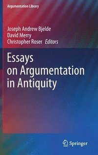 bokomslag Essays on Argumentation in Antiquity
