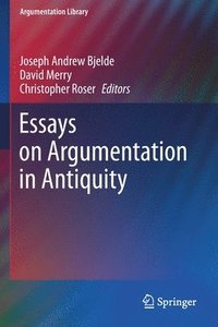 bokomslag Essays on Argumentation in Antiquity