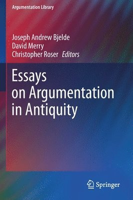 bokomslag Essays on Argumentation in Antiquity