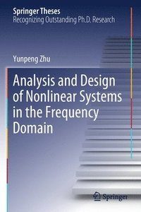 bokomslag Analysis and Design of Nonlinear Systems in the Frequency Domain