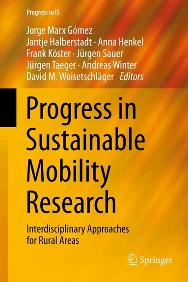 Jorge Marx Gómez, Jantje Halberstadt, Anna Henkel, Frank Köster, Jürgen Sauer, Jürgen Taeger, Andreas Winter, David M. Woisetschläger - Progress in Sustainable Mobility Research, Inbunden