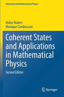 bokomslag Coherent States and Applications in Mathematical Physics