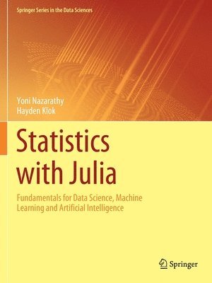 Yoni Nazarathy, Hayden Klok - Statistics with Julia, Häftad
