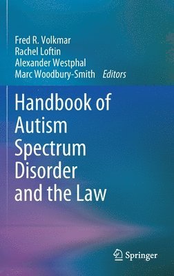 bokomslag Handbook of Autism Spectrum Disorder and the Law