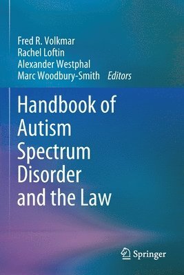 bokomslag Handbook of Autism Spectrum Disorder and the Law