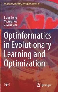 bokomslag Optinformatics in Evolutionary Learning and Optimization