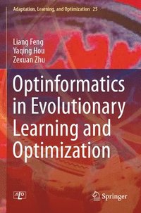 bokomslag Optinformatics in Evolutionary Learning and Optimization