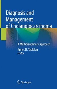 bokomslag Diagnosis and Management of Cholangiocarcinoma