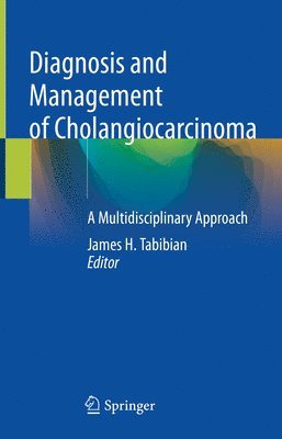 bokomslag Diagnosis and Management of Cholangiocarcinoma