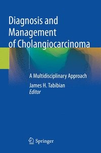 bokomslag Diagnosis and Management of Cholangiocarcinoma