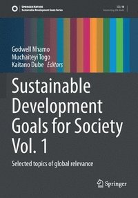 bokomslag Sustainable Development Goals for Society Vol. 1