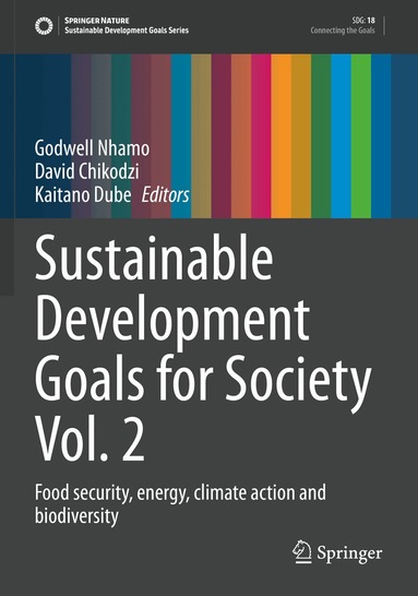 Godwell Nhamo, David Chikodzi, Kaitano Dube - Sustainable Development Goals for Society Vol. 2, Häftad