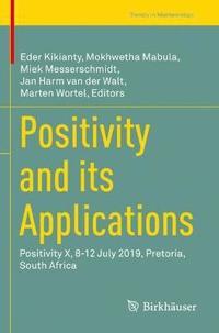 bokomslag Positivity and its Applications