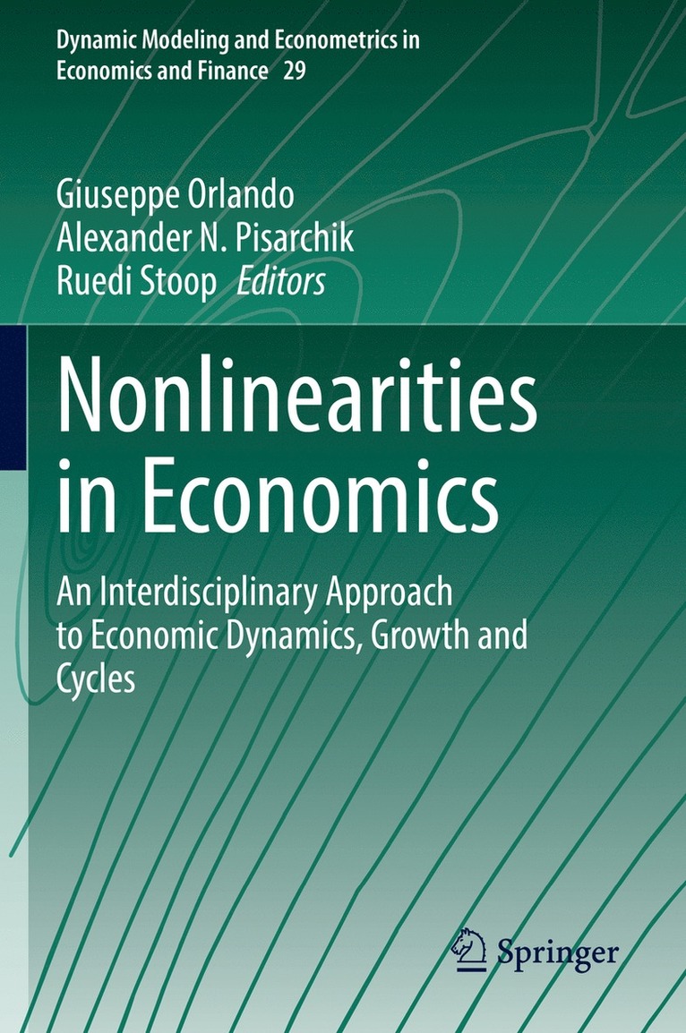Giuseppe Orlando, Alexander N. Pisarchik, Ruedi Stoop - Nonlinearities in Economics, Häftad