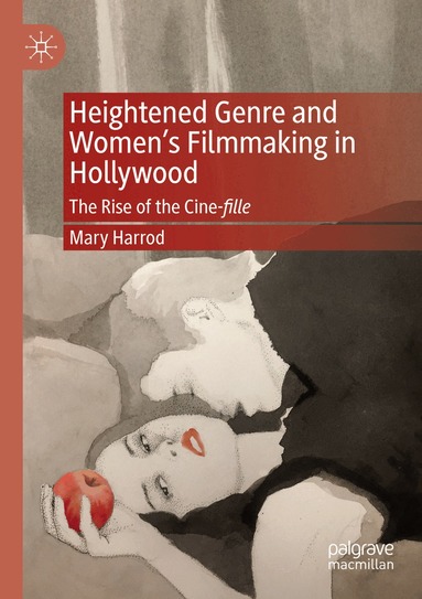 Mary Harrod - Heightened Genre and Women's Filmmaking in Hollywood, Häftad