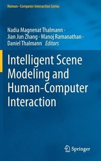 bokomslag Intelligent Scene Modeling and Human-Computer Interaction