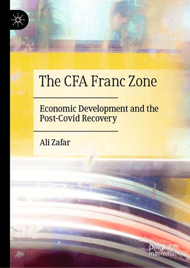 Ali Zafar - CFA Franc Zone, Inbunden