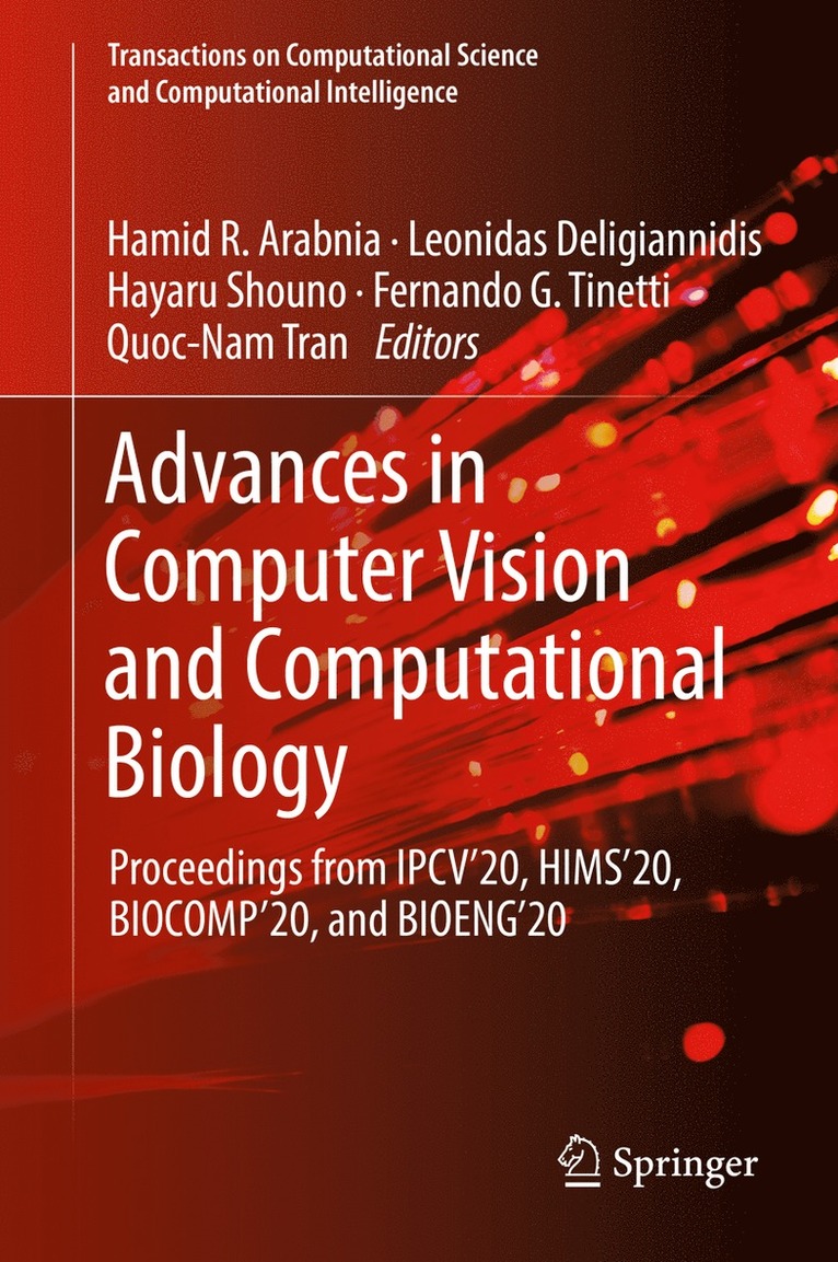 Hamid R. Arabnia, Leonidas Deligiannidis, Hayaru Shouno, Fernando G. Tinetti, Quoc-Nam Professor Tran, Quoc-Nam Tran - Advances in Computer Vision and Computational Biology, Inbunden