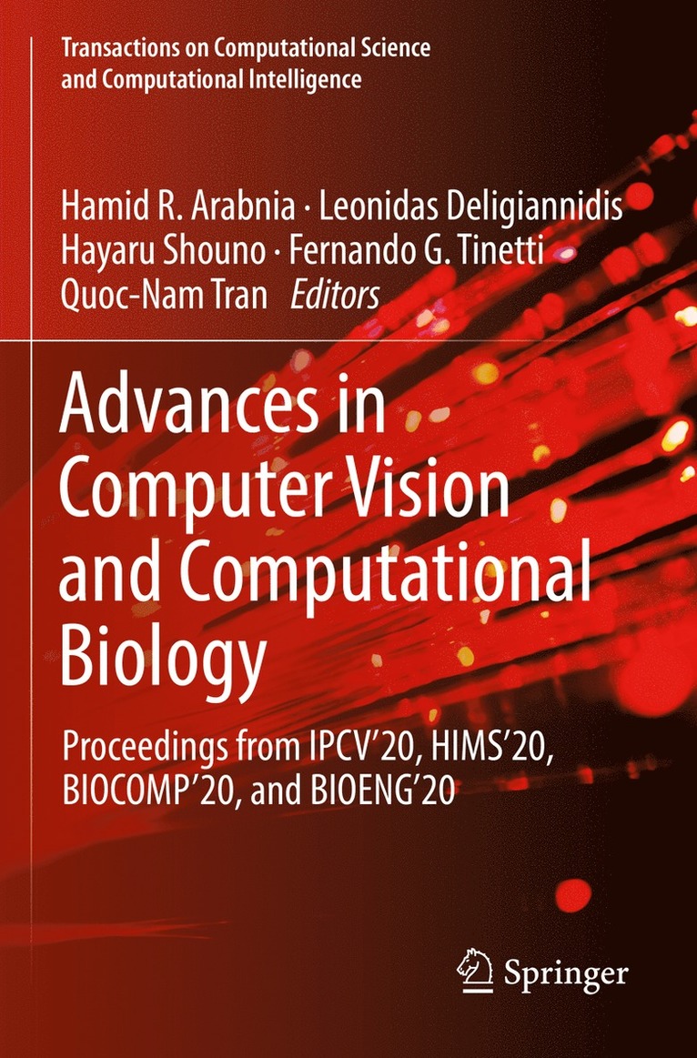 Hamid R. Arabnia, Leonidas Deligiannidis, Hayaru Shouno, Fernando G. Tinetti, Quoc-Nam Professor Tran, Quoc-Nam Tran - Advances in Computer Vision and Computational Biology, Häftad