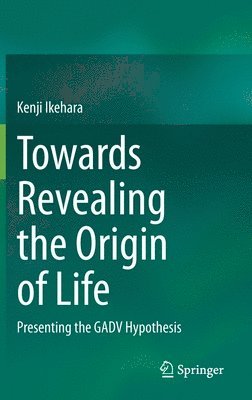 bokomslag Towards Revealing the Origin of Life