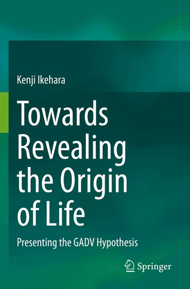 Kenji Ikehara - Towards Revealing the Origin of Life, Häftad