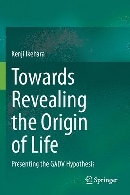 Towards Revealing the Origin of Life 1
