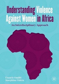 bokomslag Understanding Violence Against Women in Africa