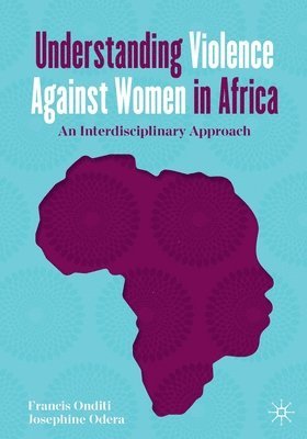 Understanding Violence Against Women in Africa 1