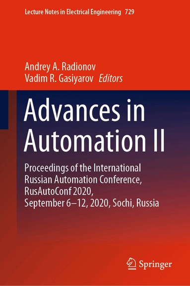 Andrey A. Radionov, Vadim R. Gasiyarov - Advances in Automation II, Inbunden