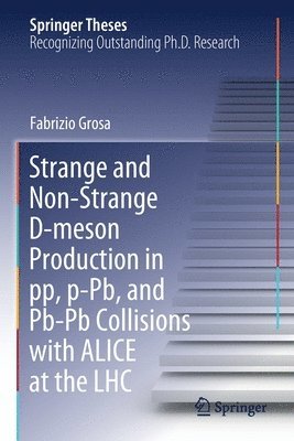 bokomslag Strange and Non-Strange D-meson Production in pp, p-Pb, and Pb-Pb Collisions with ALICE at the LHC