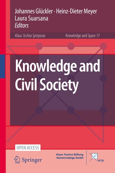 Johannes Glückler, Heinz-Dieter Meyer, Laura Suarsana - Knowledge and Civil Society, Inbunden