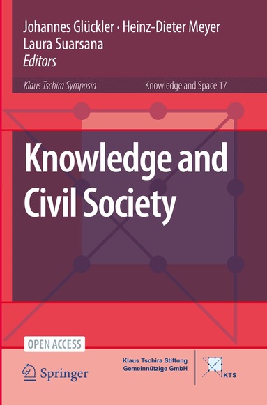 Johannes Glückler, Heinz-Dieter Meyer, Laura Suarsana - Knowledge and Civil Society, Häftad
