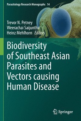 bokomslag Biodiversity of Southeast Asian Parasites and Vectors causing Human Disease