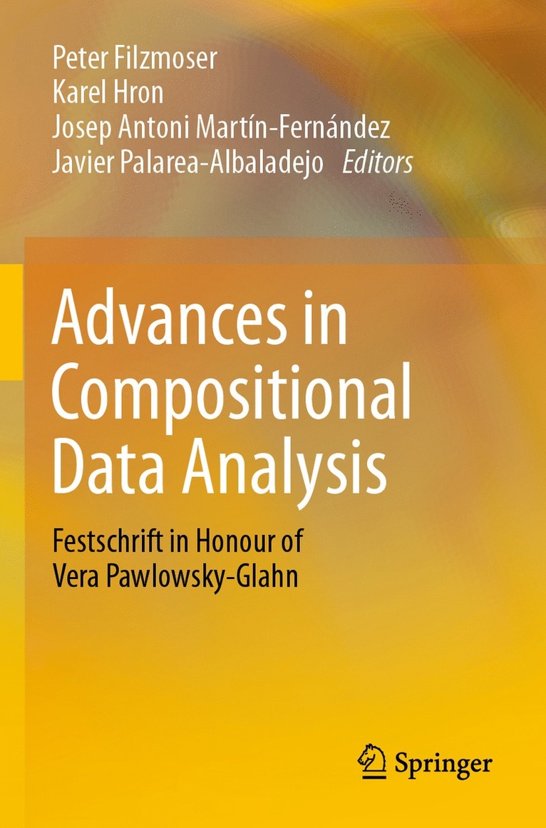Peter Filzmoser, Karel Hron, Josep Antoni Martín-Fernández, Javier Palarea-Albaladejo, Josep Antoni Martin-Fernandez - Advances in Compositional Data Analysis, Häftad