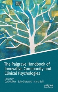 bokomslag The Palgrave Handbook of Innovative Community and Clinical Psychologies