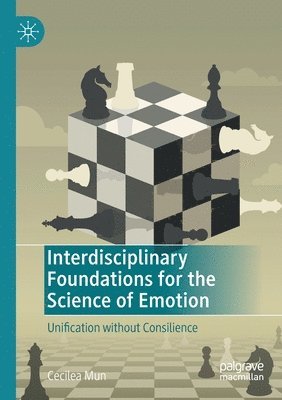 bokomslag Interdisciplinary Foundations for the Science of Emotion