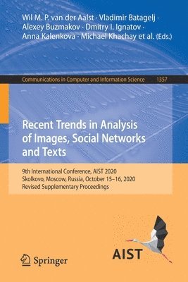 Recent Trends in Analysis of Images, Social Networks and Texts 1