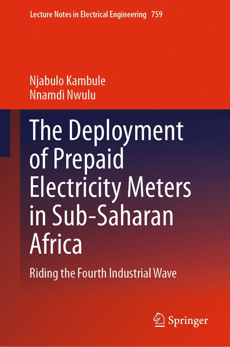Njabulo Kambule, Nnamdi Nwulu - Deployment of Prepaid Electricity Meters in Sub-Saharan Africa, Inbunden