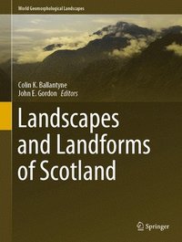 bokomslag Landscapes and Landforms of Scotland