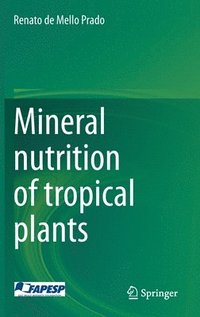 bokomslag Mineral nutrition of tropical plants