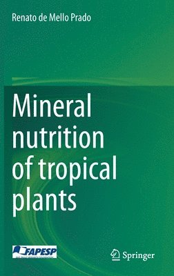 Mineral nutrition of tropical plants 1