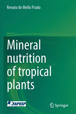 bokomslag Mineral nutrition of tropical plants