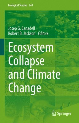 Ecosystem Collapse and Climate Change 1