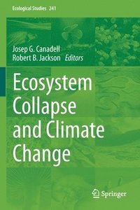 bokomslag Ecosystem Collapse and Climate Change