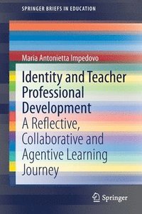 bokomslag Identity and Teacher Professional Development